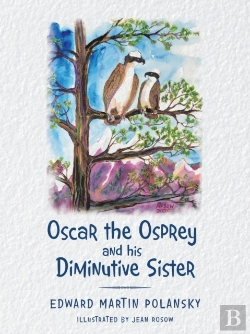 Bertrand.pt - Oscar The Osprey And His Diminutive Sister