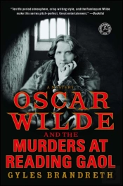 Oscar Wilde And The Murders At Reading Gaol