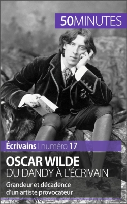 Bertrand.pt - Oscar Wilde, Du Dandy À L'Écrivain