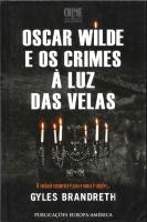 Oscar Wilde e os Crimes à Luz das Velas
