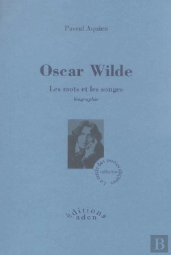 Bertrand.pt - Oscar Wilde, Les Mots Et Les Songes