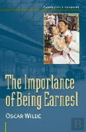 Oscar Wilde: 'The Importance Of Being Earnest'