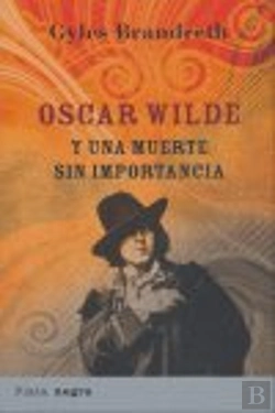 Bertrand.pt - Oscar Wilde Y Una Muerte Sin Importancia