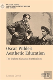 Oscar Wilde'S Aesthetic Education
