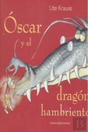 Óscar Y El Dragón Hambriento
