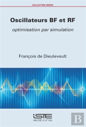 Oscillateurs Bf Et Rf ; Optimsation Par Simulation