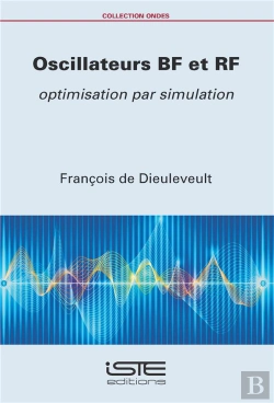 Bertrand.pt - Oscillateurs Bf Et Rf ; Optimsation Par Simulation