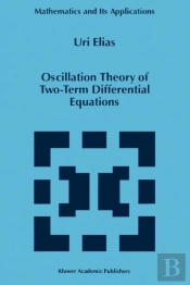 Oscillation Theory Of Two-Term Differential Equations