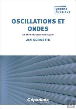 Bertrand.pt - Oscillations Et Ondes : Un Thème Transversal Majeur