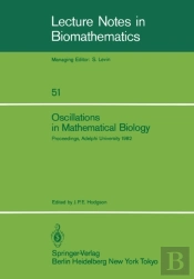Oscillations In Mathematical Biology