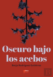 Oscuro Bajo Los Acebos
