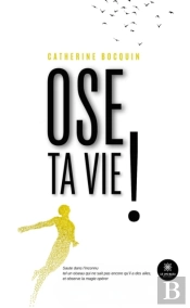 Ose Ta Vie !