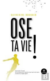 Ose Ta Vie !