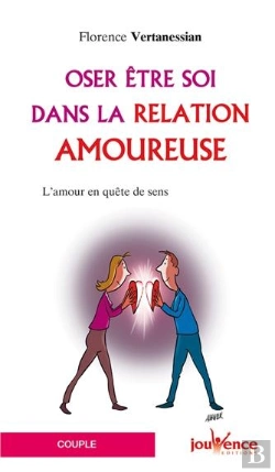 Bertrand.pt - Oser Etre Soi Dans La Relation Amoureuse
