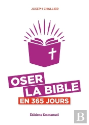 Oser La Bible En 365 Jours