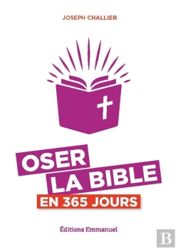 Bertrand.pt - Oser La Bible En 365 Jours