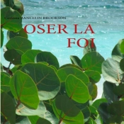 Oser La Foi