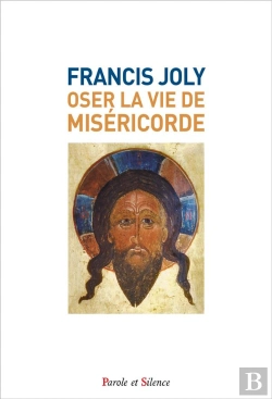 Bertrand.pt - Oser La Vie De Misericorde