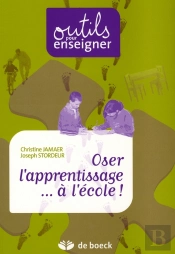 Oser L'Apprentissage ... À L'École !