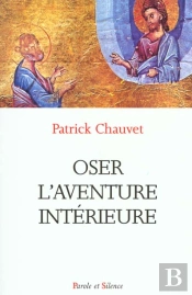Oser L'Aventure Interieure