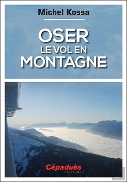 Bertrand.pt - Oser Le Vol En Montagne
