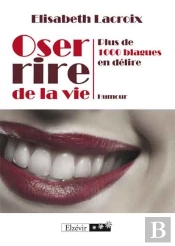 Oser Rire De La Vie