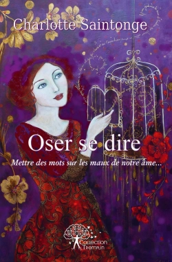 Bertrand.pt - Oser Se Dire : Mettre Des Mots Sur Les Maux De Notre Âme