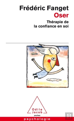 Bertrand.pt - Oser ; Thérapie De La Confiance En Soi