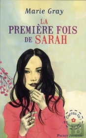 Oseras-Tu T.1 La Premiere Fois De Sarah-Jeanne