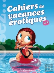 Osez; Cahiers De Vacances Érotiques T.2