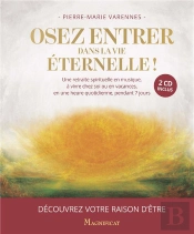 Osez Entrer Dans La Vie Éternelle !