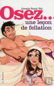 Osez La Lecon De Fellation