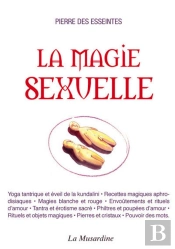 Osez La Magie Sexuelle