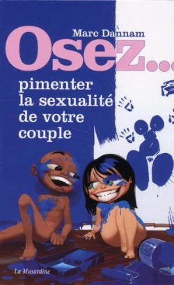 Bertrand.pt - Osez; Pimenter La Sexualite De Votre Couple