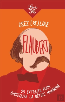 Bertrand.pt - Osez (Re)Lire Flaubert