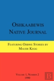 Oshkaabewis Native Journal (Vol. 1, No. 2)