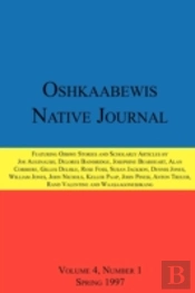 Oshkaabewis Native Journal (Vol. 4, No. 1)