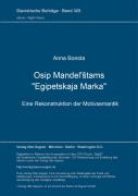 Osip Mandel'Stams ''Egipetskaja Marka''