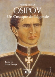 Osipov, Un Cosaque De Légende T.1 ; Avant L'Orage