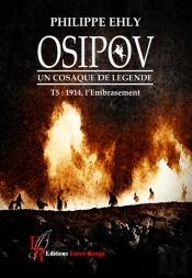 Osipov, Un Cosaque De Légende Tome 5 : 1914, L'Embrasement