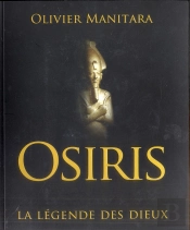 Osiris - La Legende Des Dieux