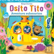 Osito Tito. Aventura Submarina