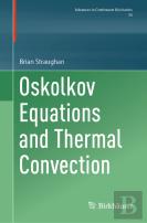 Oskolkov Equations And Thermal Convection