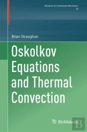 Oskolkov Equations And Thermal Convection