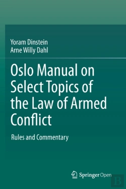 Bertrand.pt - Oslo Manual On Select Topics Of The Law Of Armed Conflict