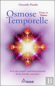 Osmose Temporelle Tome Iii - Trânma