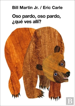 Bertrand.pt - Oso Pardo, Oso Pardo, ¿Qué Ves Allí? (Colección Eric Carle)