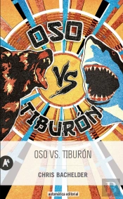 Oso Vs. Tiburón