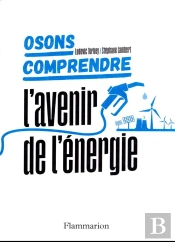 Osons Comprendre L'Avenir De L'Énergie