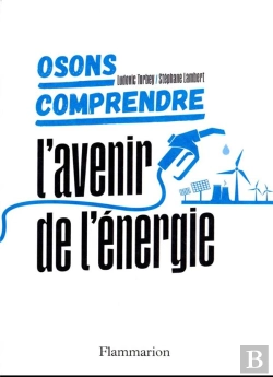 Bertrand.pt - Osons Comprendre L'Avenir De L'Énergie